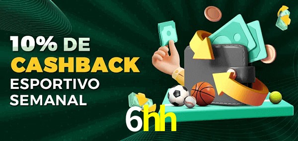 10% de bônus de cashback na 6hh